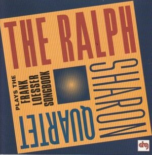 Ralph Sharon Quartet – Plays the Frank Loesser songbook