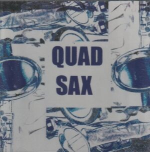 Quad Sax – Quad Sax