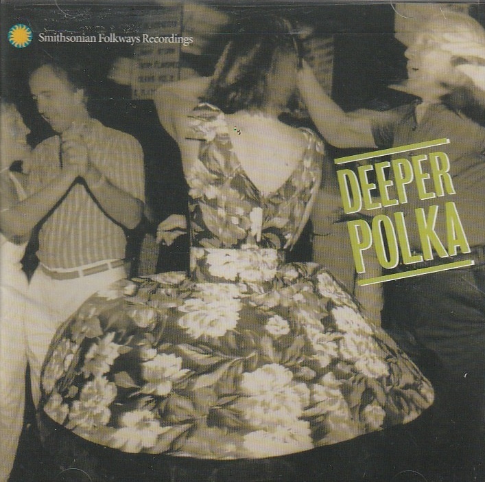 Various – Deeper Polka-More dance music from the Midwest