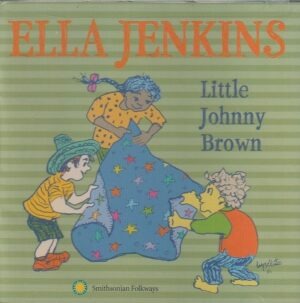 Ella Jenkins – Little Johnny Brown