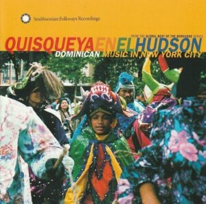 Various – Quisqueya en el Hudson: Dominican music in New York City