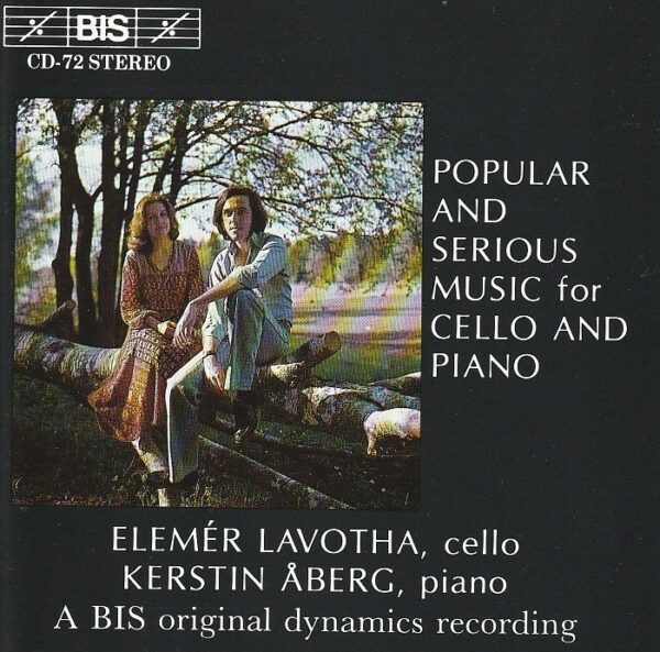 Elemér Lavotha (cello), Kerstin Aberg (piano) - Popular and serious music for cello and piano