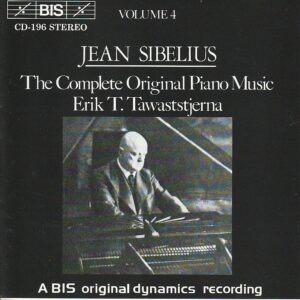 Jean Sibelius (Erik T. Tawaststjerna) – The complete original piano music, Volume 4