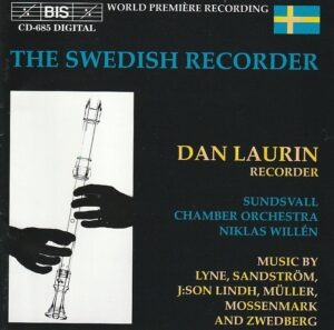 Dan Laurin, Sundsvall Chamber Orchestra, Niklas Willén – The Swedish recorder