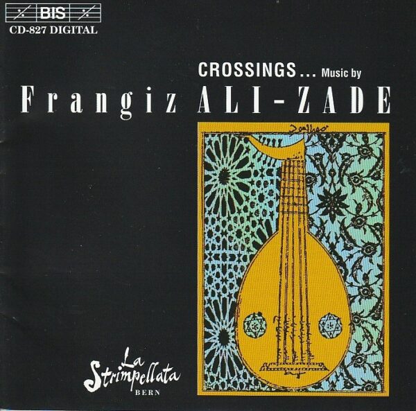 Frangiz Ali-Zade – Crossings ... music by Frangiz Ali-Zade