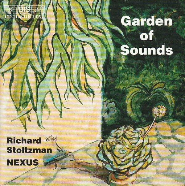 Richard Stoltzman and Nexus – Garden of sounds