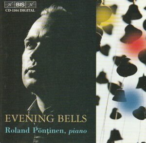 Johann Sebastian Bach, Ferruccio Busoni, Franz Liszt, Olivier Messiaen, Stefan Pöntinen, Max Reger (Roland Pöntinen - piano) – Evening bells