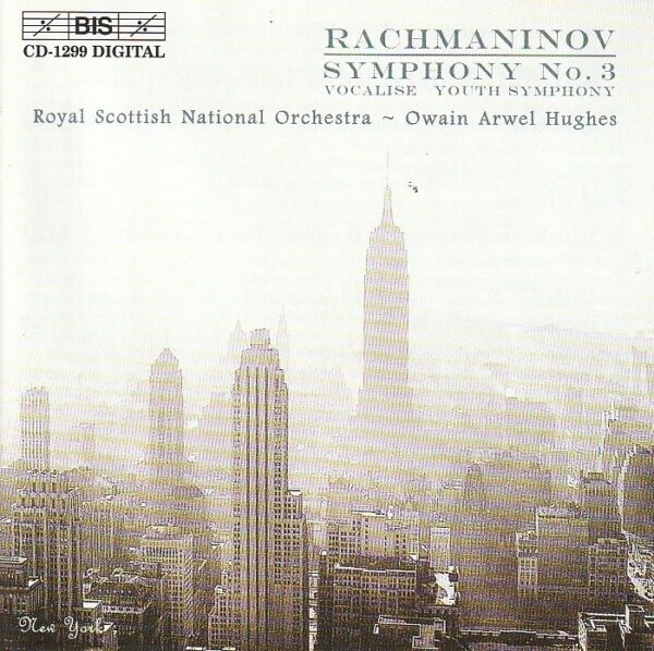 Sergei Vasilievich Rachmaninov - Symphony No. 3