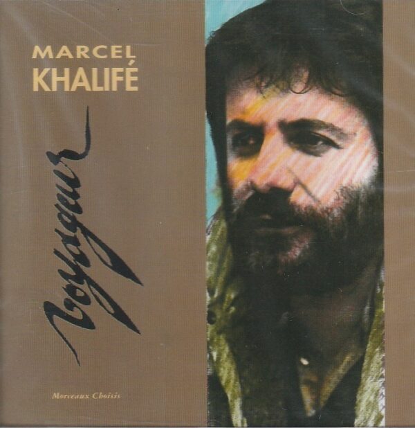 Marcel Khalifé – Voyageur (Morceaux choisis)