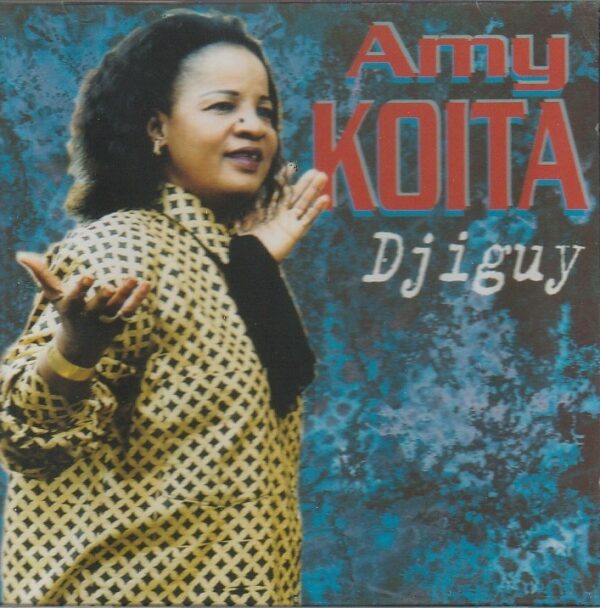 Amy Koïta – Djiguy