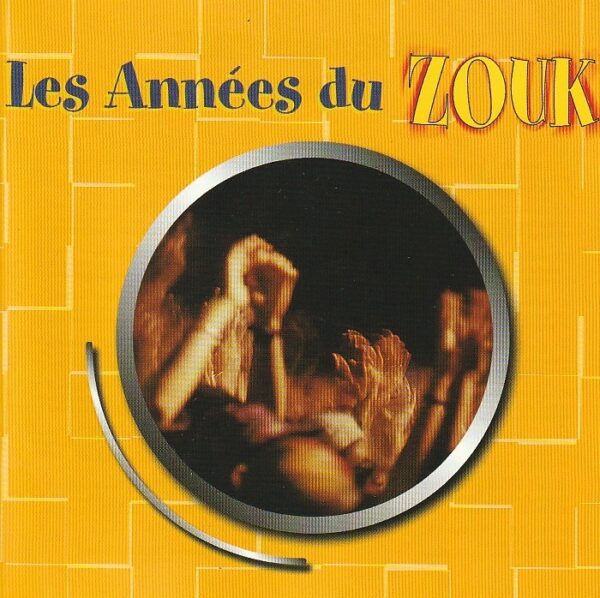 Vários - Les Années du Zouk - Versions intégrales e originales (4 x CD)