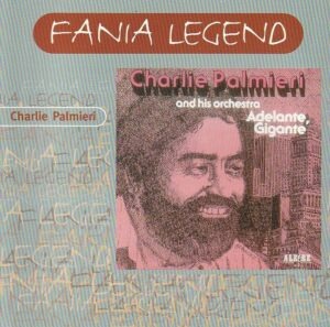 Charlie Palmieri And His Orchestra ‎– Adelante, gigante