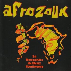 Various – Afrozouk - La rencontré de Deux Continents