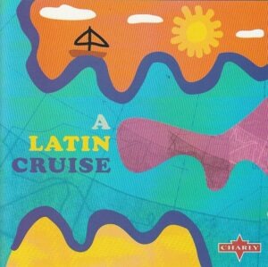 Various – A latin cruise