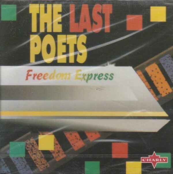 The Last Poets – Freedom express