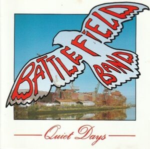 Battlefield Band – Quiet days