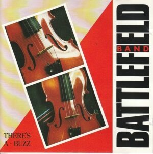 Battlefield Band – There's a buzz