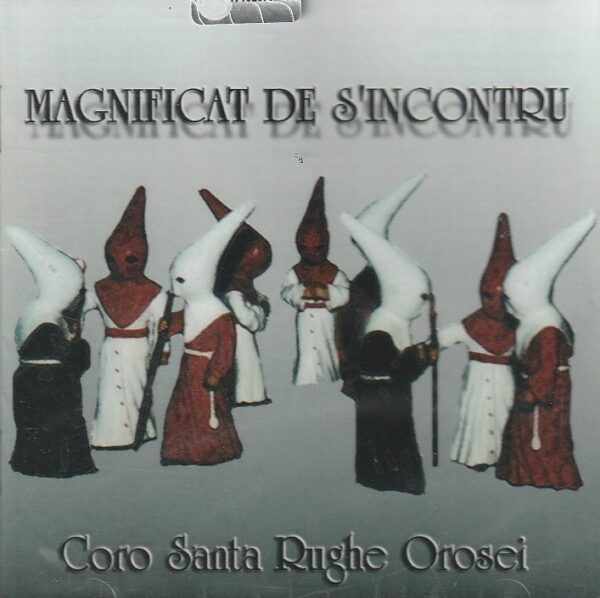 Coro Santa Rughe Orosei – Magnificat de s'incontru