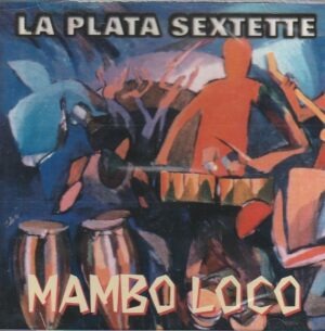 La Plata Sextette - Mambo loco