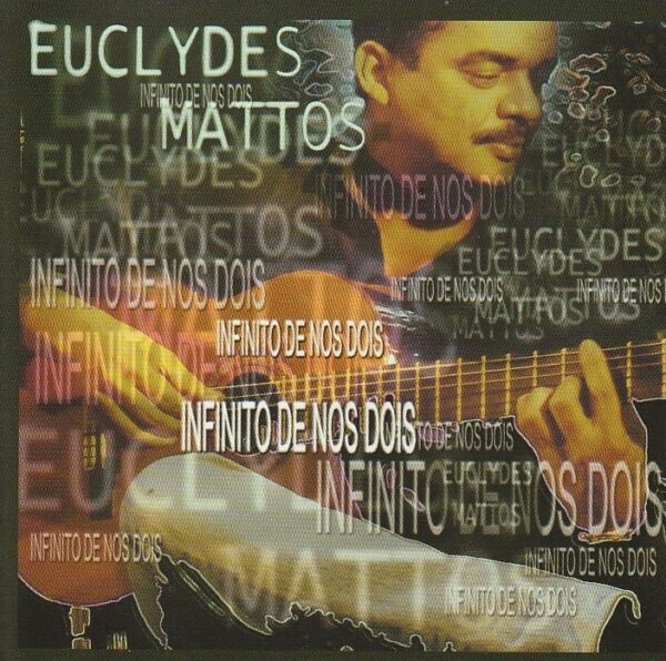 Euclydes Mattos – Infinito de nos dois