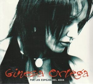 Ginesa Ortega – Por los espejos del agua