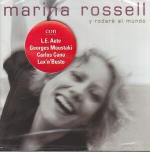 Marina Rossell – Y rodará el mundo