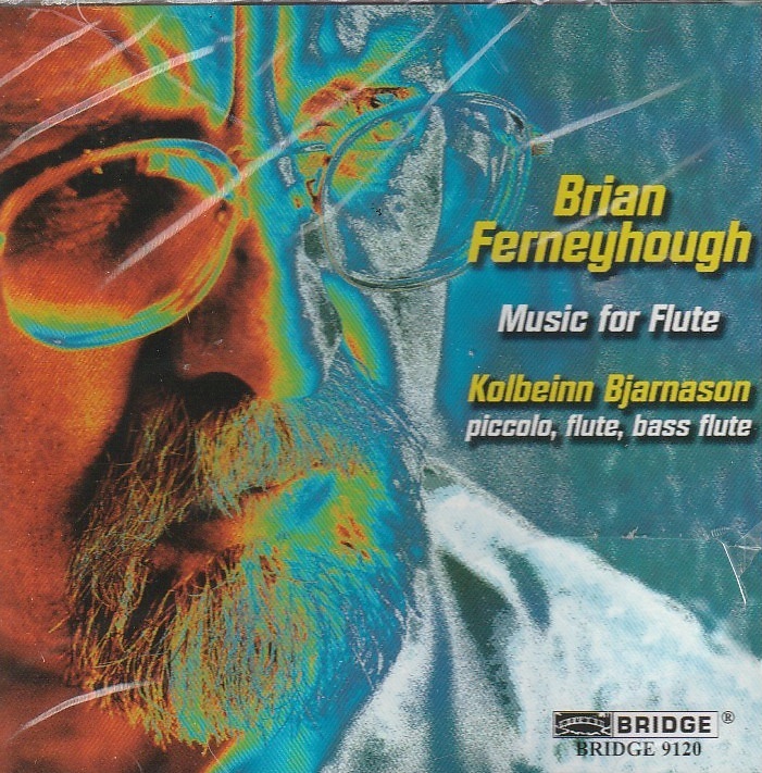 Brian Ferneyhough - Kolbeinn Bjarnason – Music for flute