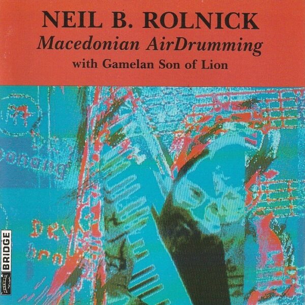 Neil B. Rolnick – Macedonian AirDrumming