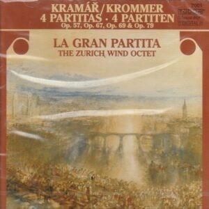 František Kramář - Franz Krommer - The Zurich Wind Octet - La Gran Partita – 4 Partitas Opus 57, 67, 69, 79