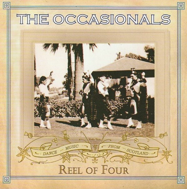 The Occasionals – Reel of four