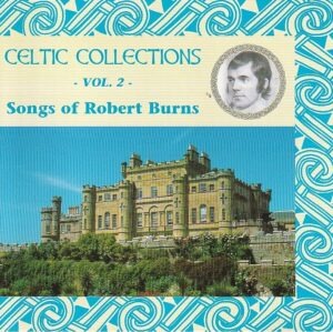 Vários - Celtic collections - Vol. 2 - Songs of Robert Burns