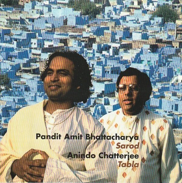 Pandit Amit Bhattacharya, Anindo Chatterjee – Homage to Guruma Annapurna Devi & Pandit Jotin Bhattacharya