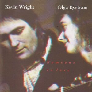 Kevin Wright, Olga Bystram – Someone to love