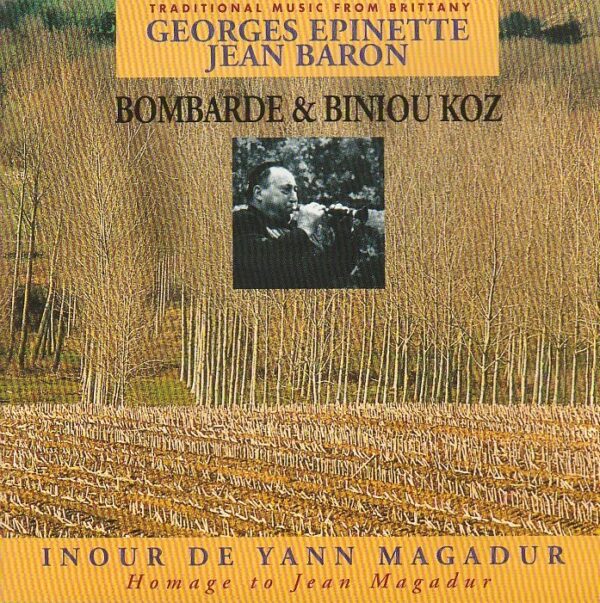 Georges Epinette, Jean Baron – Bombarde et biniou koz - Hommage à Jean Magadur