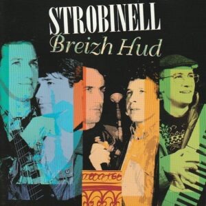 Strobinell – Breizh hud