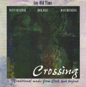 Any Old Time – Crossing