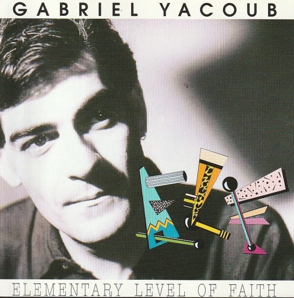 Gabriel Yacoub – Elementary level of faith