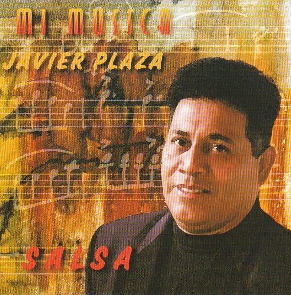 Javier Plaza, Orquesta Son-Risa – Mi Musica - Salsa