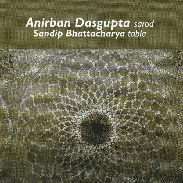 Anirban Dasgupta with Sandip Bhattacharya – Anirban Dasgupta Sarod - Sandip Bhattacharya tabla