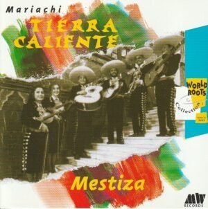 Tierra Caliente – Mestiza (Mariachi)