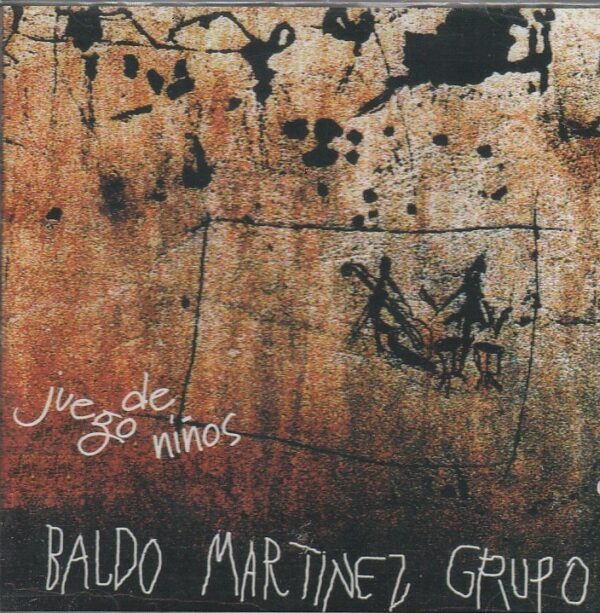 Baldo Martinez Grupo – Juego de niños