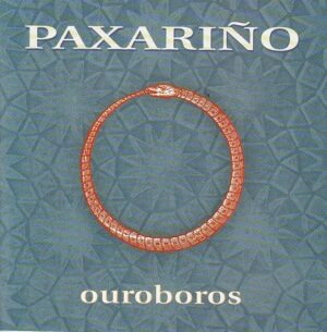 Paxariño – Ouroboros