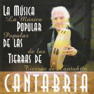 Various – La música popular de las tierras de Cantabria