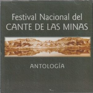 Vários - Festival Nacional del Cante de Las Minas - Antologia