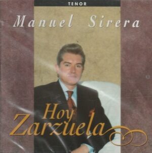 Manuel Sirera - Hoy Zarzuela