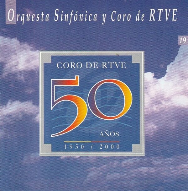 Orquesta Sinfónica y Coro de RTVE – 50 Aniversario del Coro de RTVE (1950-2000) (2 x CD)