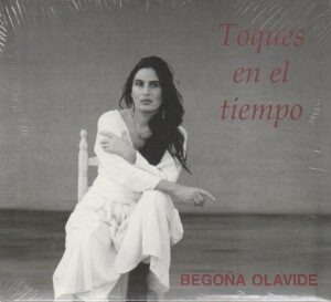 Begoña Olavide – Toques en el tiempo