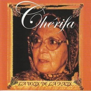 Chérifa - La voix de la paix