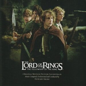 Howard Shore – The Lord of the Rings: The Fellowship of the Ring (Original motion picture soundtrack)