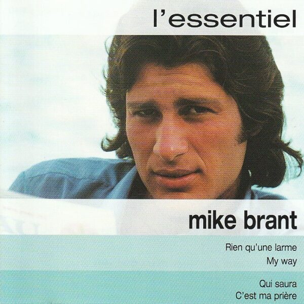 Mike Brant – L'Essentiel